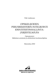 OPISKELIJOIDEN PERUSREKISTERIN INTEGROINTI IDENTITEETINHALLINTA- JÄRJESTELMÄÄN