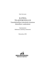 KATIHA- TILASTOSOVELLUS Väestötieteellisen tietokanta-aineiston tilastolliset vaatimukset