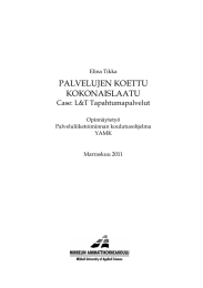 PALVELUJEN KOETTU KOKONAISLAATU Case: L&amp;T Tapahtumapalvelut