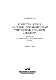 KOTITYÖPALVELUN LAADUNHALLINTAJÄRJESTELMÄ YRITYKSEN KEHITTÄMISEN VÄLINEENÄ