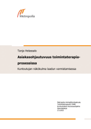 Asiakasohjautuvuus toimintaterapia- prosessissa Tanja Helassalo
