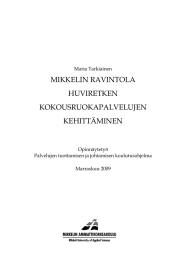 MIKKELIN RAVINTOLA HUVIRETKEN KOKOUSRUOKAPALVELUJEN KEHITTÄMINEN