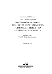 YMPÄRISTÖTERVEYDEN- HUOLLON JA KUNNAN MUIDEN TOIMIJOIDEN YHTEISTYÖ YHTEISTOIMTA-ALUEELLA