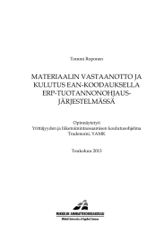 MATERIAALIN VASTAANOTTO JA KULUTUS EAN-KOODAUKSELLA ERP-TUOTANNONOHJAUS- JÄRJESTELMÄSSÄ