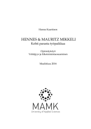 HENNES &amp; MAURITZ MIKKELI Kohti parasta työpaikkaa  Hanna Kaartinen