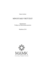 MINUSTAKO YRITTÄJÄ?  Sanna Laitinen Opinnäytetyö