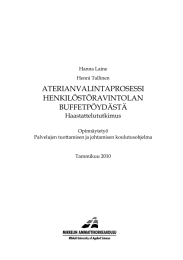 ATERIANVALINTAPROSESSI HENKILÖSTÖRAVINTOLAN BUFFETPÖYDÄSTÄ Haastattelututkimus