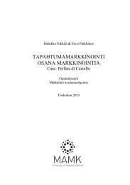 TAPAHTUMAMARKKINOINTI OSANA MARKKINOINTIA Case: Perlina di Castello