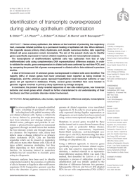 Identification of transcripts overexpressed during airway epithelium differentiation B. Chhin* , J.T. Pham*