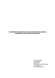 VANHEMPIEN KOKEMUKSIA KASVATUSKUMPPANUUDESTA AVOIMESSA VARHAISKASVATUKSESSA Susanna Pääkkö Opinnäytetyö