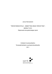 Jonna Hernesniemi ”TERVEYDENHOITAJA – AMMATTINA SINUN TERVEYTESI” - MESSUT 2010