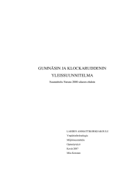 GUMN&Auml;SIN JA KLOCKARUDDENIN YLEISSUUNNITELMA Suunnittelu Natura 2000-alueen ehdoin