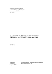 KÄÄNNETTY VAIHEAIKATAULU TYÖMAAN AIKATAULUSUUNNITTELUN TYÖKALUNA