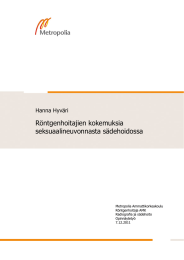 Röntgenhoitajien kokemuksia seksuaalineuvonnasta sädehoidossa Hanna Hyväri