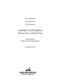 NAINEN TYÖPARINA Kokemuksia ensihoitotyössä  Lotta Nokelainen