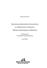 Maahanmuuttajanaisten kotoutuminen ja työllistymisen tukeminen Mikolon käsityöpajassa Mikkelissä