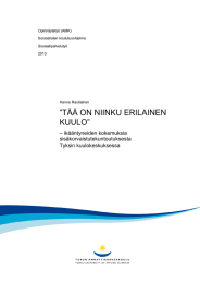 ”TÄÄ ON NIINKU ERILAINEN KUULO” – ikääntyneiden kokemuksia sisäkorvaistutekuntoutuksesta