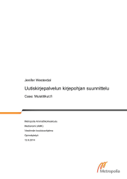 Uutiskirjepalvelun kirjepohjan suunnittelu Jenifer Westerdal Case: Muistitikut.fi