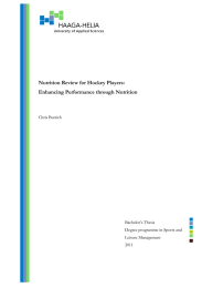 Nutrition Review for Hockey Players: Enhancing Performance through Nutrition Chris Bursich