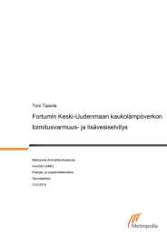 Fortumin Keski-Uudenmaan kaukolämpöverkon toimitusvarmuus- ja lisävesiselvitys  Toni Taavila