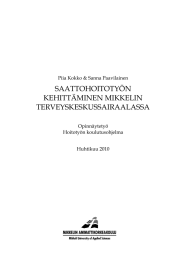 SAATTOHOITOTYÖN KEHITTÄMINEN MIKKELIN TERVEYSKESKUSSAIRAALASSA