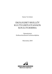 EKOLOGISET SISÄLLÖT KULTTUURITUOTANNON KOULUTUKSESSA