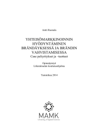 YHTEISÖMARKKINOINNIN HYÖDYNTÄMINEN BRÄNDÄYKSESSÄ JA BRÄNDIN VAHVISTAMISESSA