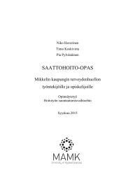 SAATTOHOITO-OPAS  Mikkelin kaupungin terveydenhuollon työntekijöille ja opiskelijoille