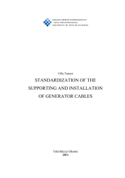 STANDARDIZATION OF THE SUPPORTING AND INSTALLATION OF GENERATOR CABLES Ville Tamssi