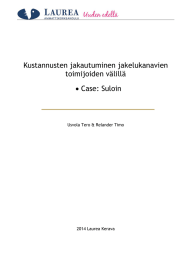 Kustannusten jakautuminen jakelukanavien toimijoiden välillä Case: Suloin