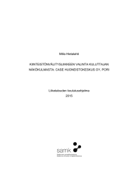 Milla Hietalahti KIINTEISTÖNVÄLITYSLIIKKEEN VALINTA KULUTTAJAN NÄKÖKULMASTA: CASE HUONEISTOKESKUS OY, PORI