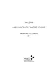 Teemu Koivisto L-LINJAN INDUKTIOUUNIN YLIAALTOJEN TUTKIMINEN Sähkötekniikan koulutusohjelma
