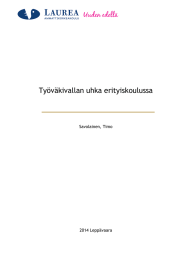 Työväkivallan uhka erityiskoulussa Savolainen, Timo 2014 Leppävaara