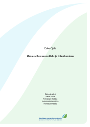 Esko Ojala Messusolun suunnittelu ja toteuttaminen  Opinnäytetyö