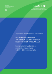 B NUORTEN JA AIKUISTEN TUTKINNON SUORITTANEIDEN SIJOITTUMINEN TYÖELÄMÄÄN