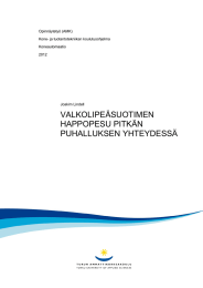 VALKOLIPEÄSUOTIMEN HAPPOPESU PITKÄN PUHALLUKSEN YHTEYDESSÄ