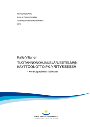YRITYKSESSÄ  Kalle Viljanen TUOTANNONOHJAUSJÄRJESTELMÄN
