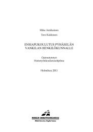 ENSIAPUKOULUTUS PYHÄSELÄN VANKILAN HENKILÖKUNNALLE Mika Antikainen