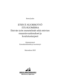 ETSIVÄ NUORISOTYÖ ITÄ-SUOMESSA Etsivän työn menetelmät sekä etsivien osaamisvaatimukset ja