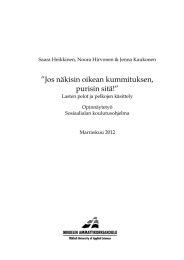 ”Jos näkisin oikean kummituksen, purisin sitä!”