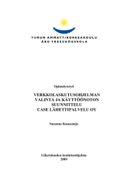 VERKKOLASKUTUSOHJELMAN VALINTA JA KÄYTTÖÖNOTON SUUNNITTELU CASE LÄHETTIPALVELU OY