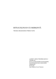 HITSAUSLINJAN CE-MERKINT&Auml; Tekninen rakennetiedosto Makron Oy:lle