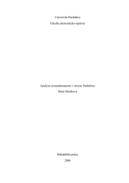 Univerzita Pardubice Fakulta ekonomicko-spr&aacute;vn&iacute; Anal&yacute;za nezaměstnanosti v okrese Pardubice Hana Hru&scaron;kov&aacute;