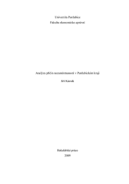 Univerzita Pardubice Fakulta ekonomicko-spr&aacute;vn&iacute; Anal&yacute;za př&iacute;čin nezaměstnanosti v Pardubick&eacute;m kraji Jiř&iacute; K&aacute;rn&iacute;k