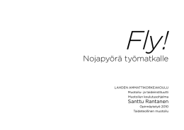 Fly! Nojapyörä työmatkalle Santtu Rantanen