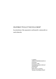 OLENKO TULLUT KUULLUKSI? Kyselytutkimus Silta-tapaamisiin osallistuneille vanhemmille tai muille läheisille