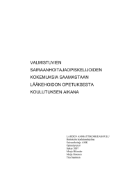 VALMISTUVIEN SAIRAANHOITAJAOPISKELIJOIDEN KOKEMUKSIA SAAMASTAAN LÄÄKEHOIDON OPETUKSESTA