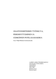 OSASTONSIHTEERIN TYÖNKUVA, PEREHDYTTÄMINEN JA SÄHKÖINEN POTILASASIAKIRJA Case: Päijät-Hämeen keskussairaala