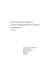 RAKENTEINEN KIRJAAMINEN JA JUURRUTTAMISPROSESSI LEPOLANMÄEN KOTIHOIDOSSA Opinnäytetyö