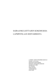 SAIRAANKULJETTAJIEN KOKEMUKSIA LAPSIPOTILAAN HOITAMISESTA